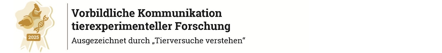 Siegel Vorbildliche Kommunikation tierexperimenteller Forschung